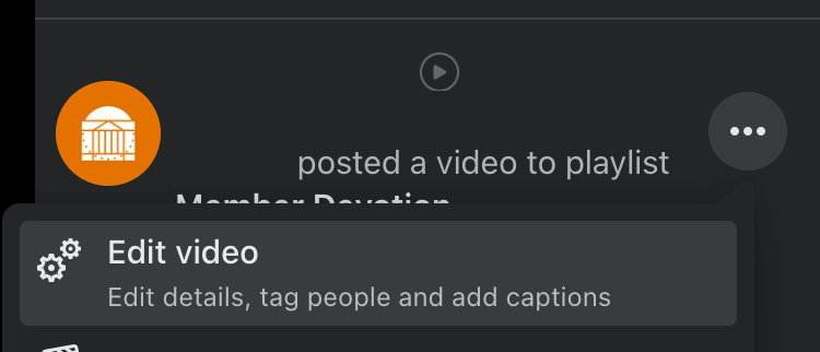 Facebook post with the three dot menu expanded with the option Edit Video in view