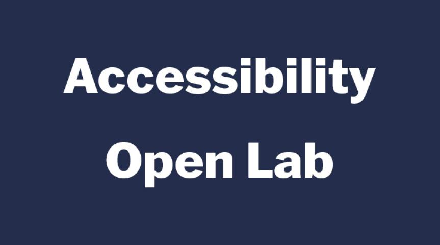 Accessibility Open Lab April 2024